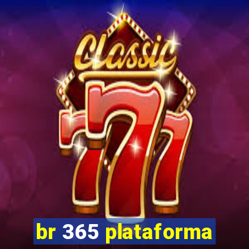 br 365 plataforma